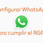 Configurar WhatsApp Business para cumplir el RGPD