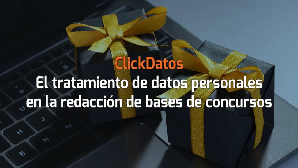 ClickDatos RGPD - Tratamiento de datos personales en redacción bases legales de concursos